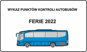 Rysunkowy autokar oraz napis wykaz kontroli miejsc autokarów ferie 2022
